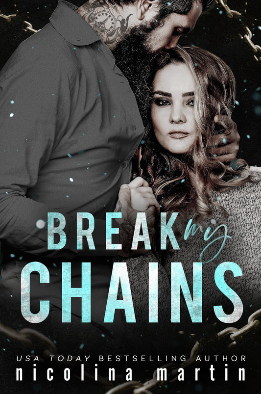 Break My Chains